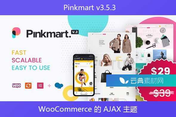 Pinkmart v3.5.3 – WooCommerce 的 AJAX 主题